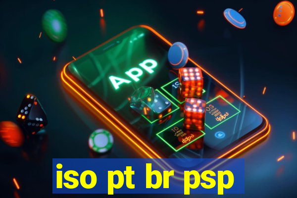 iso pt br psp